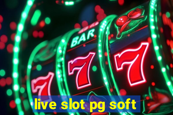 live slot pg soft